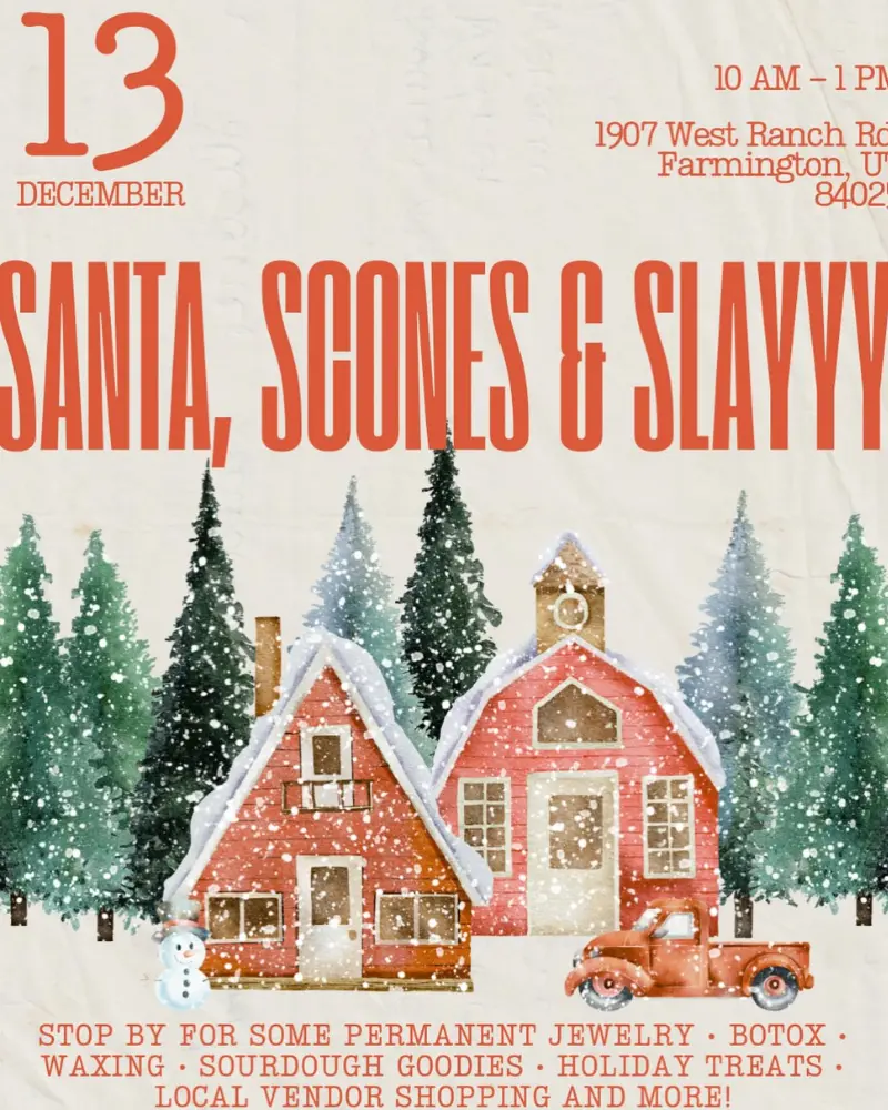 Santa, Scones & Slayyy | Farmington